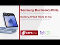 Samsung Galaxy Z Flip6 Trade In/Up Promo Digital Ad Q4 2024 15s (Philippines) [1:1/ST]