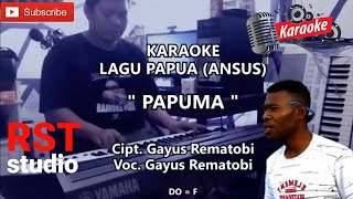 PAPUMA | KARAOKE LAGU DAERAH PAPUA (ANSUS / YAPEN BARAT) | CIPT/VOC . GAYUS REMATOBI