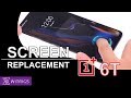 OnePlus 6T Screen Replacement - Detailed Tutorial