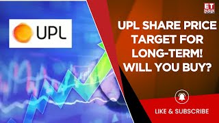 UPL Chart Analytics: Long-Term Outperformance Potential | Market Expert Shares Target Price | ET Now