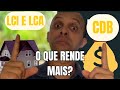 CDB 119% OU LCI 95% DO CDI  - O QUE RENDE MAIS?