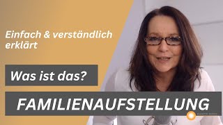 Familienaufstellung - einfach und verständlich erklärt