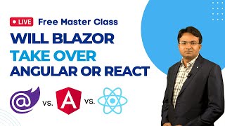 Will Blazor Take Over Angular or React?