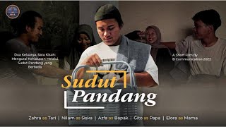 Film Pendek - SUDUT PANDANG