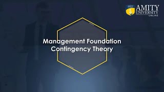 1.3.2 Management Foundation - Contingency Theory