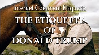 The Etiquette of Donald Trump