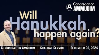 Will Hanukkah happen again?