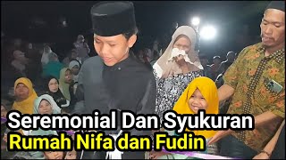 Seremonial Dan Syukuran Rumah Nifa Dan Fudin