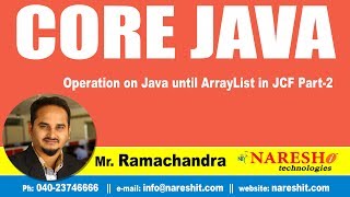 Core Java Tutorial | Operation on Java until ArrayList in JCF Part-2 | Mr.Ramachander