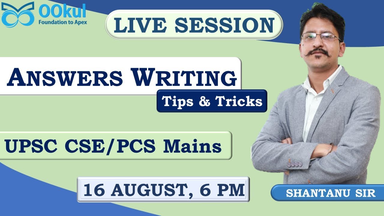 Answer Writing Upsc Cse Pcs Mains Techniques Tips And Tricks