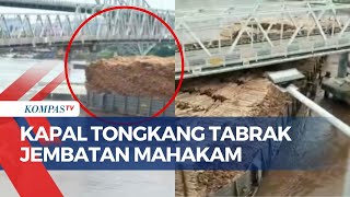 Rekaman Detik-Detik Kapal Tongkang Tabrak Jembatan Sungai Mahakam di Samarinda