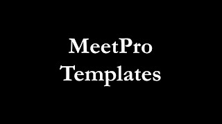 MeetPro - Meet Templates to Speed Set Up
