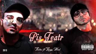 Paster ft. Remo Neal  Pis Teatr (Audio)