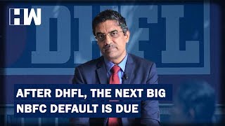 Business Tit-Bits: After DHFL, the next big NBFC default is due