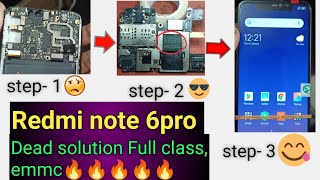 Redmi note 6 pro dead auto port. Full class video. Redmi mobile emmc change very easy way