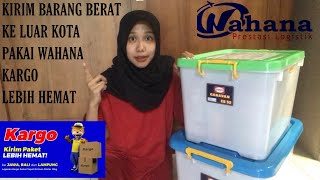 Kirim Barang Besar \u0026 Berat, Paket Parsel Pakai Wahana Kargo Lebih Hemat !!