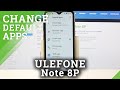 ULEFONE Note 8P and Programs Customizations - Change Default Apps