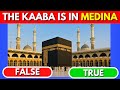 True or False Islam Edition | Islam Quiz