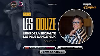 Les 12 liens de la sexualité les plus dangereux (volume 2): Pasteur Joëlle Gloria M. KABASELE