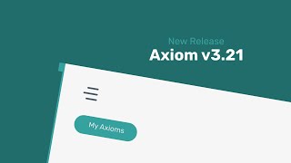 Axiom.ai v3.21 - with sneak preview of Axiom 4.0 shipping soon!How to open axiom.ai