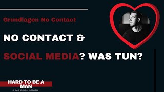 #nocontact - No Contact und Social Media vertragen sich nicht!