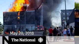 The National for Sunday May 20, 2018 — Gun Debate, Brandon Fire, Stephen Fry