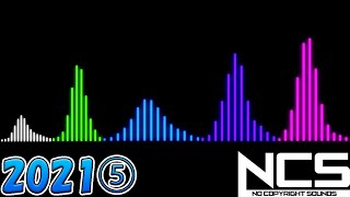 【EDM】2021　NCS（NoCopyrightSounds）Mix⑤