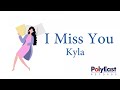 Kyla - I Miss You (Official Lyric Video)