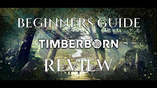 TIMBERBORN BEGINNERS GUIDE and REVIEW - Tutorial Gameplay