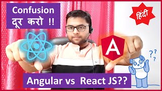React or Angular which one to choose? Angular vs React 😫 😫