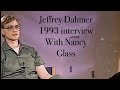 Jeffrey Dahmer interview 1993 pt 2 (extended) with Nancy Glass ft. Inside edition TV  