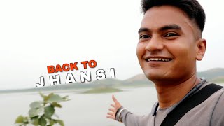 Finally back to jhansi