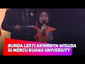 SELAMAT DEDE LESTI - SAMBUTAN WISUDA LESTI KEJORA DI MERCU BUANA UNIVERSITY