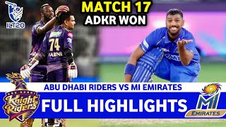 ILT20 2025 Highlights | MI Emirates Vs Abu Dhabi Knight Riders 17th Match Full Highlights 2025