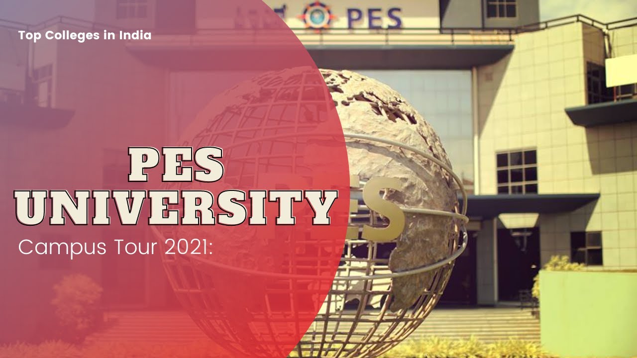 PES University Bangalore | Campus Tour 2021 - YouTube