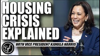 Vice President Harris's Solutions to the American Housing Crisis