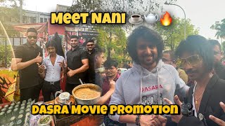 DASARA MOVIE PROMOTION 🔥 | MEET SOUTH MOVIE STAR NANI SIR | Dolly Ki Tapri Nagpur ☕️ @RahulNaiduYt