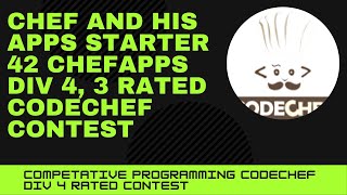 Codechef Starter Contest || Chef and his Apps || #competitiveprogramming || #cp || || CHEFAPPS ||