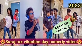2023 suraj rox valentine day comedy video ।🥰l Suraj rox new tik tok video । Suraj rox new letest vi🥰