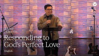 A Love Like His (Knowing God’s Perfect Love) – Pastor Ariel Marquez