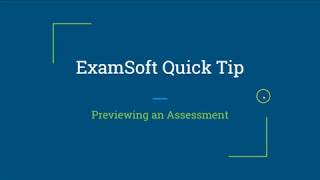 ExamSoft Quick Tip - Assessment Previews