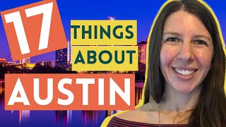 What you MUST know when living in Austin | 17 things you need to know about Austin Texas
