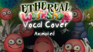 What If I Voiced Ethereal Workshop (animated)