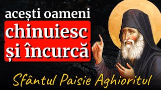 Acești oameni chinuiesc și încurcă lumea || Sf. Paisie Aghioritul