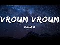 Moha K - Vroum Vroum (Paroles/Lyrics)