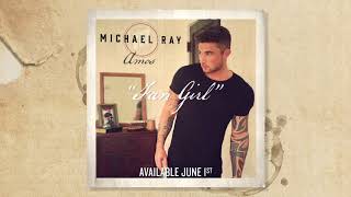 Michael Ray - \