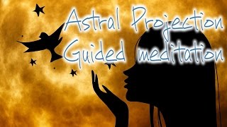 Astral projection | guided meditation for OBE and lucid dreaming
