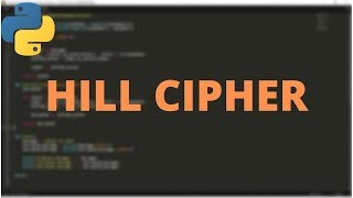 Cryptography: Hill Cipher Python