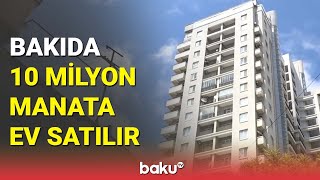 Təmirsizdir, amma milyonlarla qiyməti var | Bahalığın əsl səbəbi nədir?