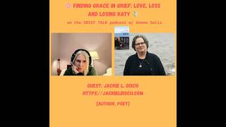 Ep. 118 Finding Grace in Grief: Love, Loss, and Losing Katy 🌸 🕊️